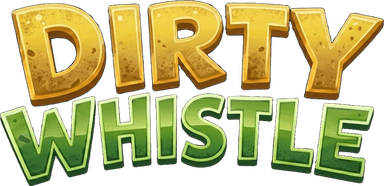 Dirty Whistle